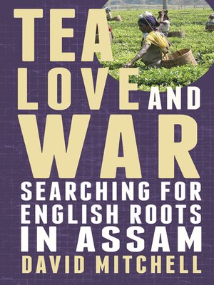 cover image of Tea, Love and War